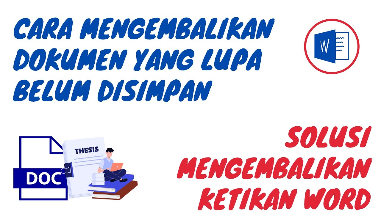 Ternyata Ini Cara Mengembalikan Perubahan Word yang Belum Disimpan Sebelum Terlambat 2026