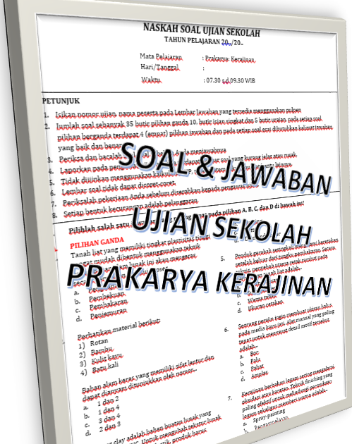 Soal Jawaban Ujian Sekolah Prakarya Kerajinan Kelas 9 Kurikulum